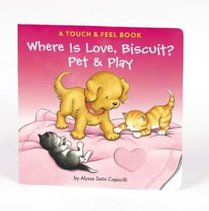 Where Is Love, Biscuit?: A Valentine's Day Book For Kids de Alyssa Satin Capucilli