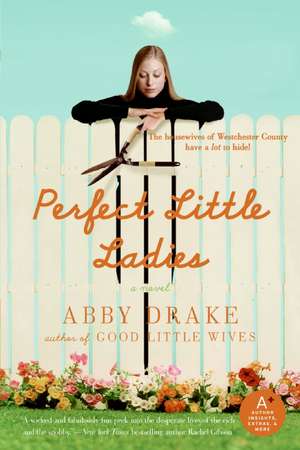 Perfect Little Ladies de Abby Drake