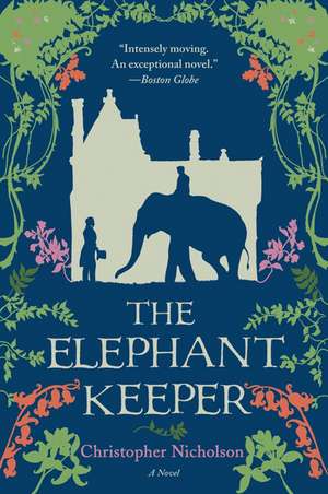 The Elephant Keeper: A Novel de Christopher Nicholson