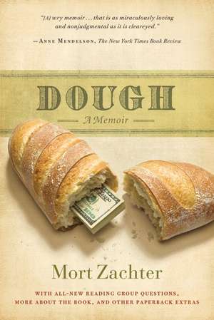 Dough: A Memoir de Mort Zachter