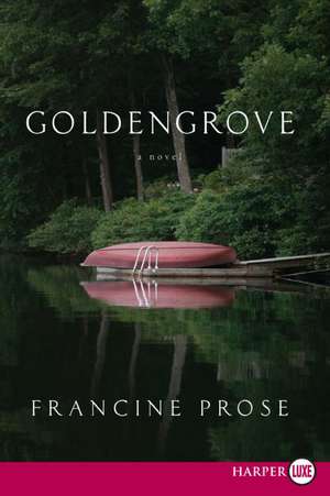 Goldengrove de Francine Prose