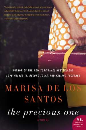 The Precious One: A Novel de Marisa de los Santos