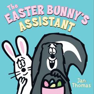 The Easter Bunny's Assistant de Jan Thomas