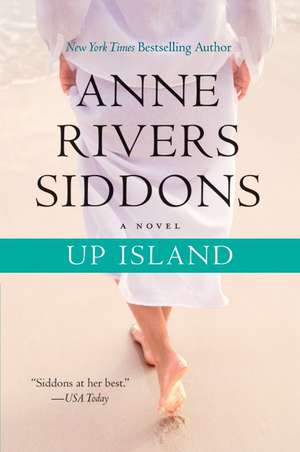 Up Island de Anne Rivers Siddons