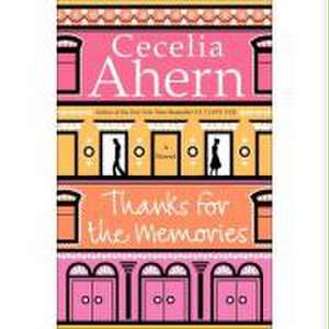 Thanks for the Memories de Cecelia Ahern