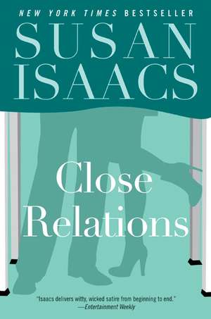 Close Relations de Susan Isaacs