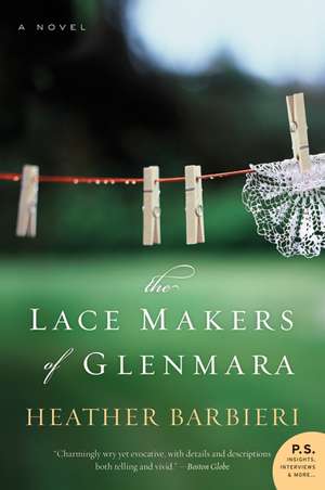 The Lace Makers of Glenmara: A Novel de Heather Barbieri