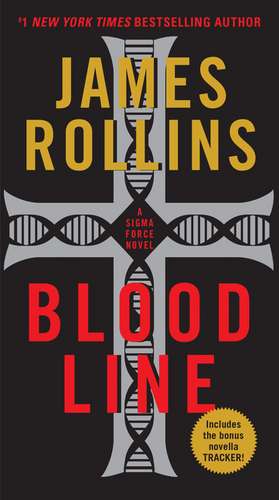 Bloodline: A Sigma Force Novel de James Rollins