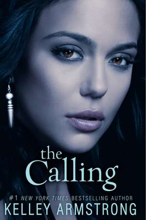 The Calling de Kelley Armstrong