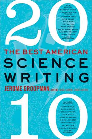 The Best American Science Writing 2010 de Jerome Groopman