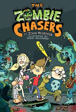 The Zombie Chasers de John Kloepfer