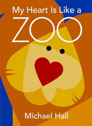 My Heart Is Like a Zoo de Michael Hall