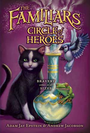 Circle of Heroes de Adam Jay Epstein