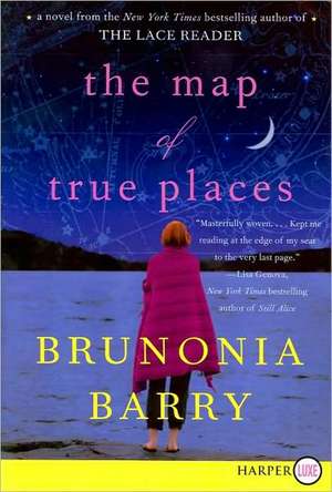 The Map of True Places de Brunonia Barry