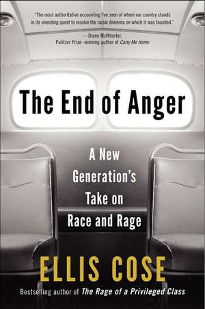 The End of Anger: A New Generation's Take on Race and Rage de Ellis Cose