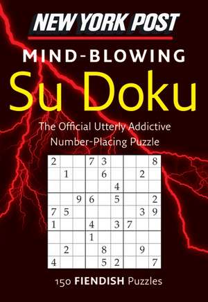 New York Post Mind-blowing Su Doku: 150 Fiendish Puzzles de HarperCollins Publishers Ltd.