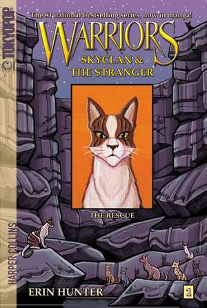 The Rescue: Warriors Manga: SkyClan and the Stranger vol 1 de Erin Hunter