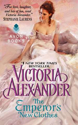 The Emperor's New Clothes de Victoria Alexander