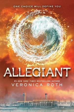 Allegiant de Veronica Roth