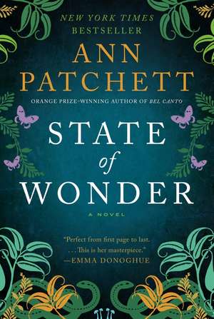 State of Wonder: A Novel de Ann Patchett