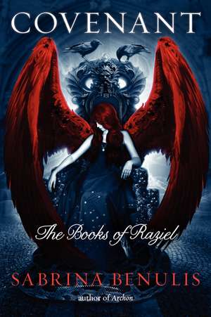 Covenant: The Books of Raziel de Sabrina Benulis