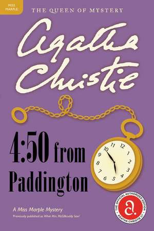 4:50 From Paddington: A Miss Marple Mystery de Agatha Christie