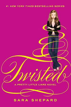 Twisted de Sara Shepard