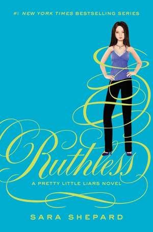 Ruthless de Sara Shepard