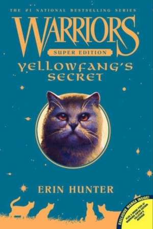 Yellowfang's Secret: Warriors: Super Edition vol 5 de Erin Hunter