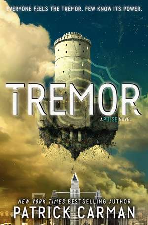 Tremor de Patrick Carman