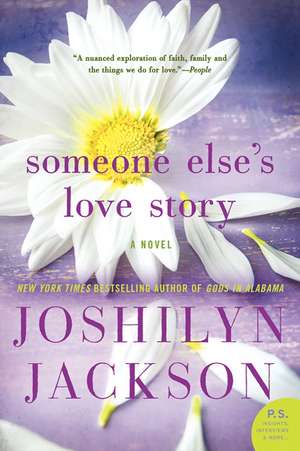 Someone Else's Love Story: A Novel de Joshilyn Jackson