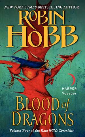 Blood of Dragons de Robin Hobb