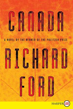 Canada LP de Richard Ford