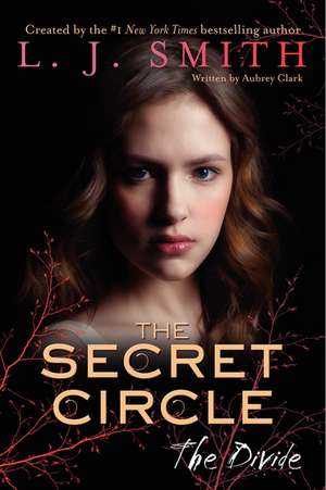 Secret Circle de L. J. Smith