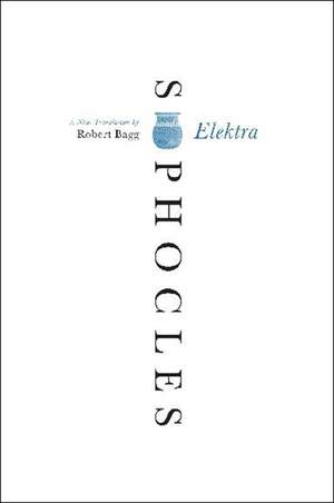 Elektra: A New Translation de Sophocles