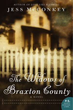 The Widows of Braxton County: A Novel de Jess McConkey