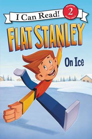 Flat Stanley: On Ice de Jeff Brown