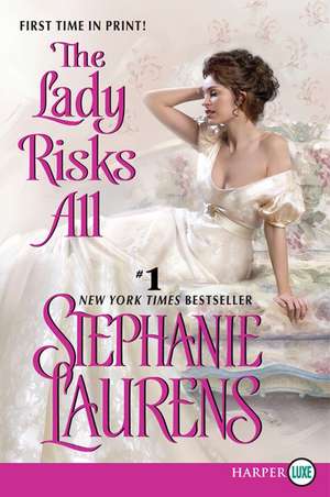 The Lady Risks All de Stephanie Laurens