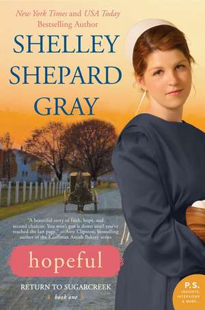 Hopeful: Return to Sugarcreek, Book One de Shelley Shepard Gray