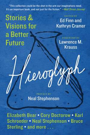 Hieroglyph: Stories and Visions for a Better Future de Ed Finn