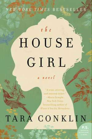 The House Girl: A Novel de Tara Conklin