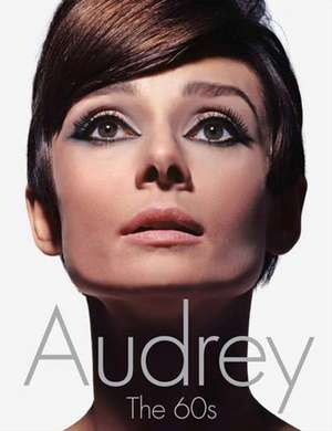 Audrey: The 60s de David Wills