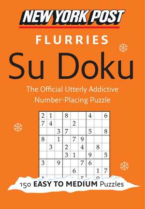 New York Post Flurries Su Doku (Easy/Medium) de HarperCollins Publishers Ltd.