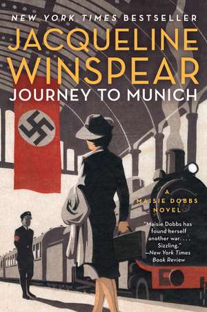 Journey to Munich: A Maisie Dobbs Novel de Jacqueline Winspear