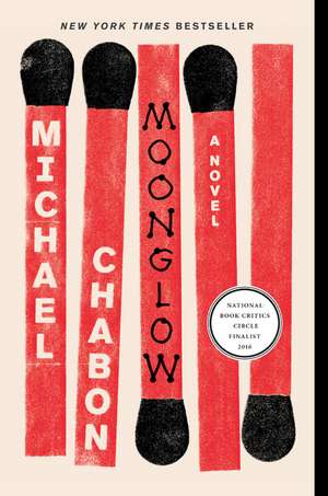 Moonglow: A Novel de Michael Chabon