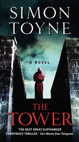 The Tower: A Novel de Simon Toyne