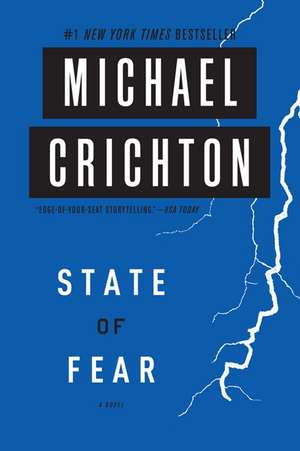 State of Fear: A Novel de Michael Crichton