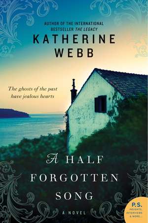 A Half Forgotten Song: A Novel de Katherine Webb