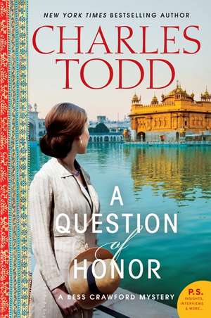 A Question of Honor: A Bess Crawford Mystery de Charles Todd