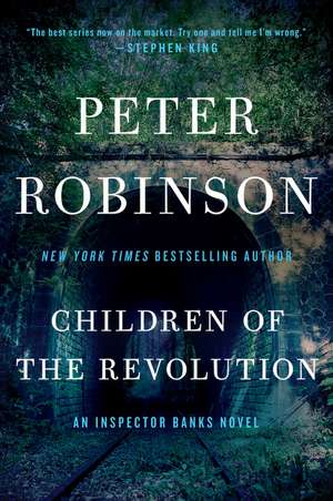 Children of the Revolution: An Inspector Banks Novel de Peter Robinson